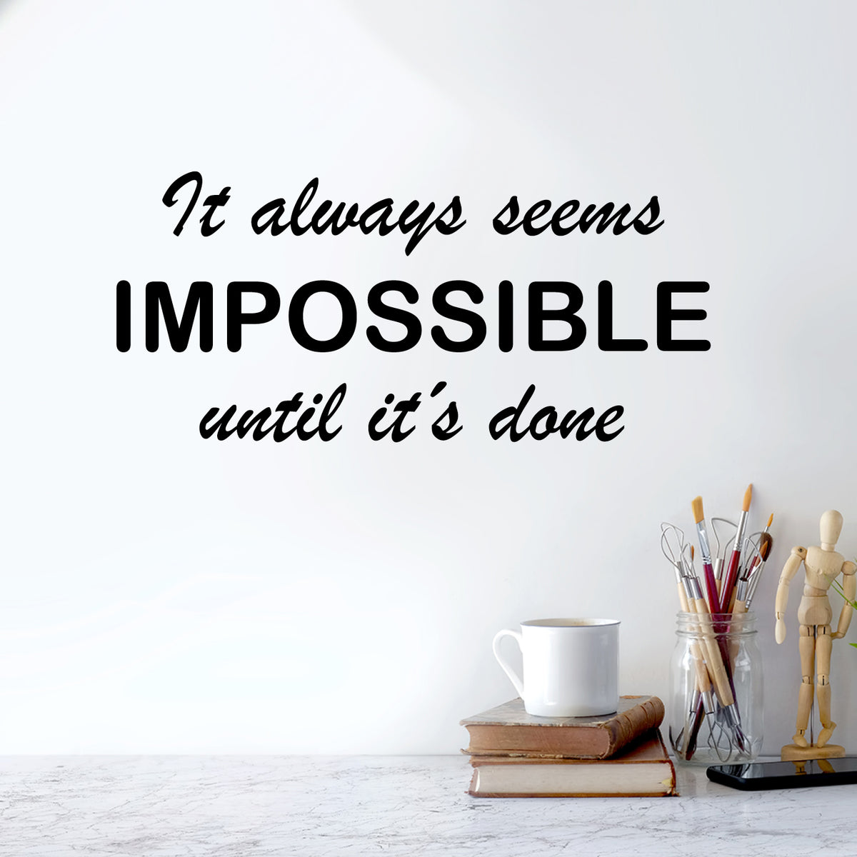 Seems impossible - wallsticker